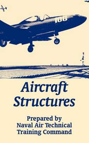 Aircraft Structures de Naval Air Technical Training Command