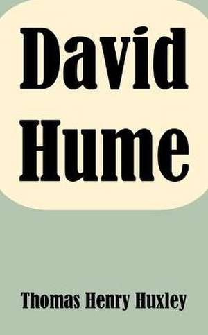 David Hume de Thomas Henry Huxley