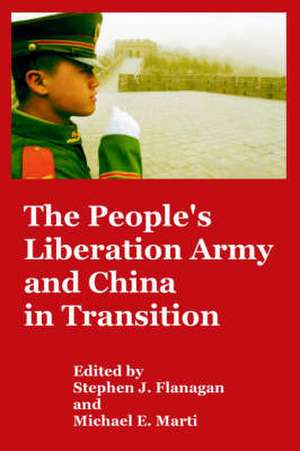 People's Liberation Army and China in Transition, The de Stephen J. Flanagan