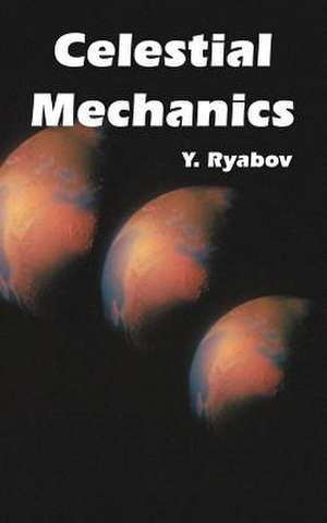 Celestial Mechanics de Y. Ryabov