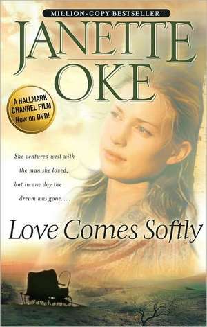 Love Comes Softly de Janette Oke