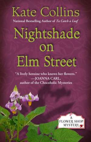 Nightshade on Elm Street de Kate Collins