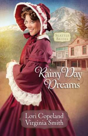 Rainy Day Dreams de Lori Copeland