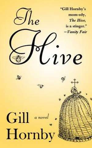 The Hive de Gill Hornby