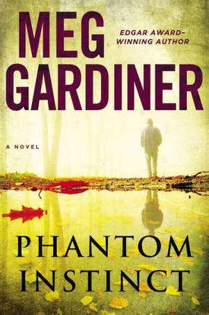 Phantom Instinct de Meg Gardiner