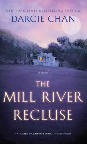 The Mill River Recluse de Darcie Chan