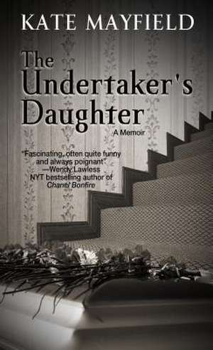 The Undertaker's Daughter de Kate Mayfield