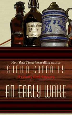 An Early Wake de Sheila Connolly