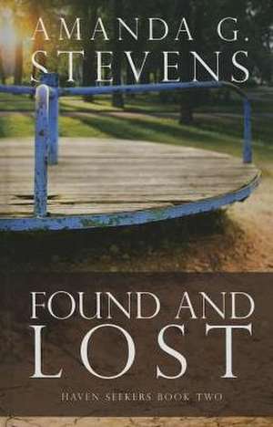 Found and Lost de Amanda G. Stevens