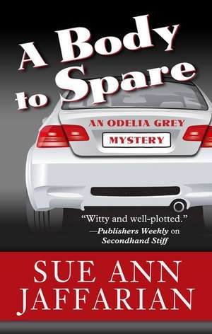 A Body to Spare de Sue Ann Jaffarian