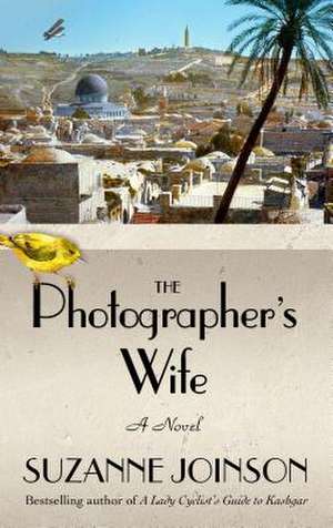 The Photographer's Wife de Suzanne Joinson