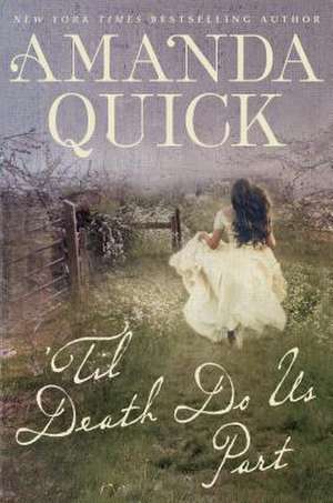 'Til Death Do Us Part de Amanda Quick