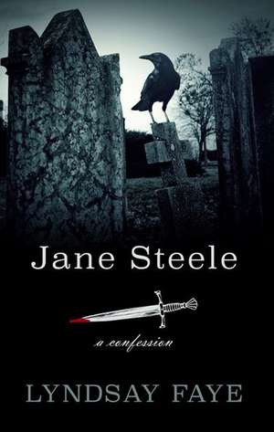 Jane Steele: A Confession de Lyndsay Faye