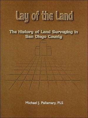 Lay of the Land de Michael J. Pallamary