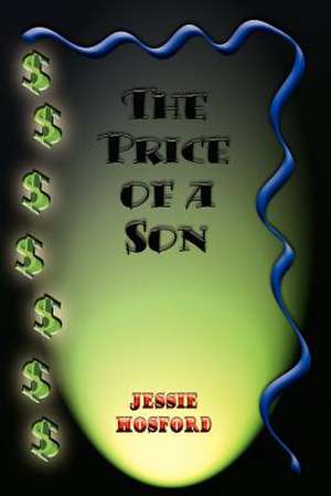 The Price of a Son de Jessie Hosford