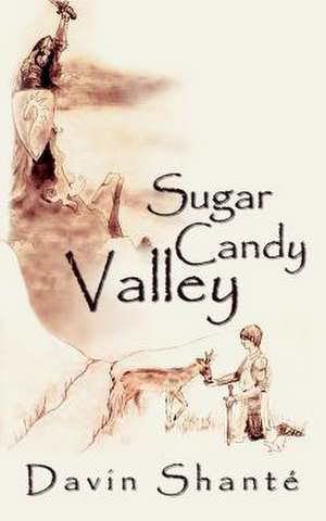 Sugar Candy Valley de Davin Shant?