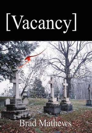 Vacancy de Brad Mathews