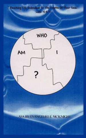 Who Am I? de E. McKnight