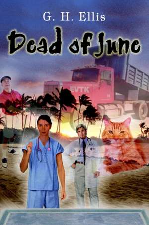 Dead of June de G. H. Ellis