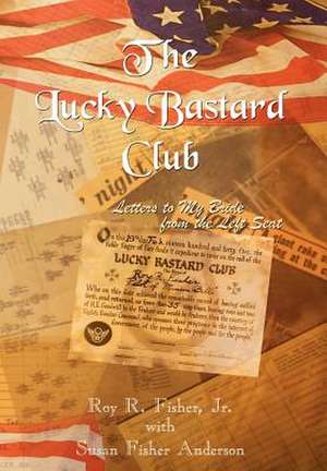 The Lucky Bastard Club de Roy R Fisher