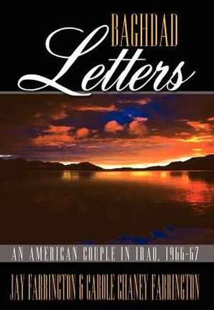 Baghdad Letters de Jay Farrington