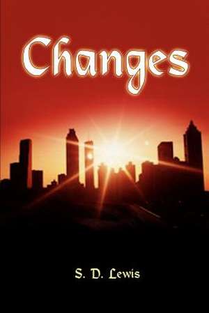 Changes de S. D. Lewis