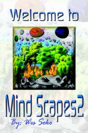 Mind Scapes2 de Wes Soko