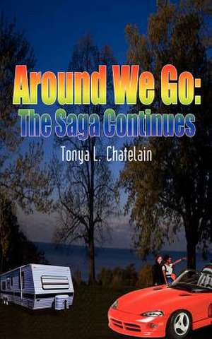 Around We Go de Tonya L. Chatelain