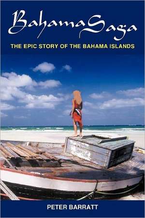 Bahama Saga de Peter Barratt