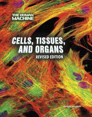 Cells, Tissues, and Organs de Donna Latham