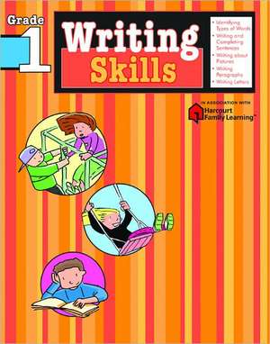 Writing Skills: Grade 1 (Flash Kids Harcourt Family Learning) de Flash Kids Editors