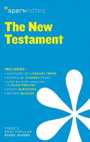 New Testament Sparknotes Literature Guide de Sparknotes