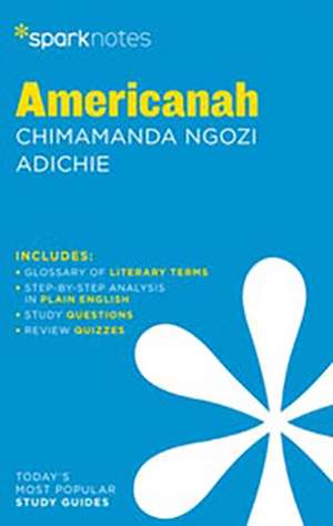 Americanah Sparknotes Literature Guide de Sparknotes