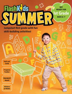 Flash Kids Summer: 1st Grade de Flash Kids Editors