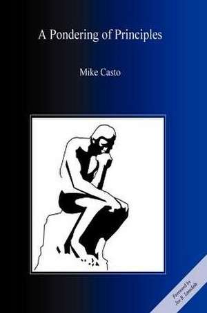 A Pondering of Principles de Mike Casto