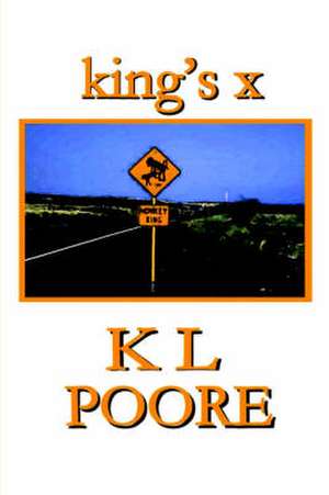 King's S de K. L. Poore