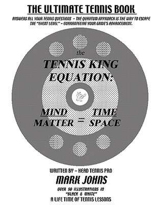 The Tennis King Equation de Mark Johns