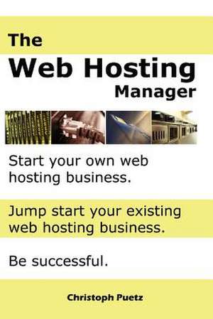 The Web Hosting Manager de Christopher Puetz