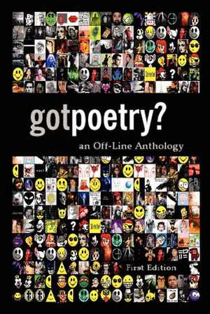 Gotpoetry: An Off-Line Anthology, First Edition de John Powers