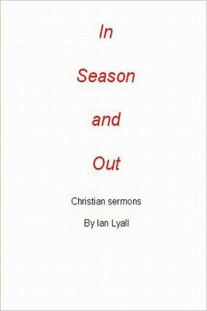 In Season and Out de Ian Lyall