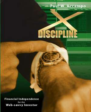 The X-Discipline de Paul W. Accampo