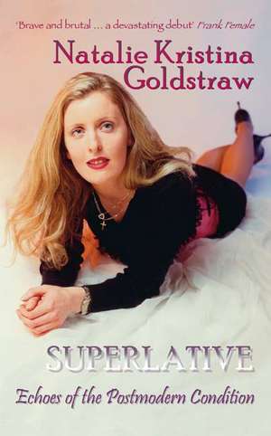 Superlative de Natalie Kristina Goldstraw