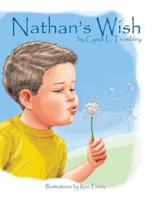 Nathan's Wish de Cyndi L. Trombley