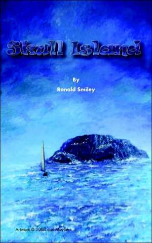 Skull Island de Ronald Smiley