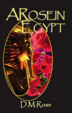 A Rose in Egypt de Trafford Publishing