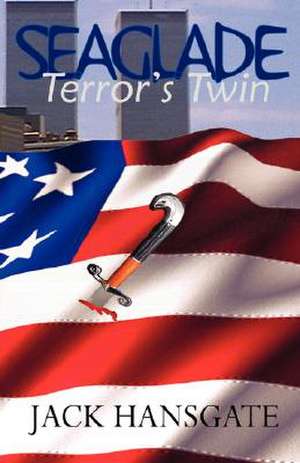 Seaglade de Hansgate Jack Hansgate