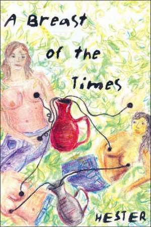 A Breast of the Times de JR. Thu Hester