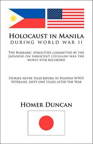 Holocaust in Manila de Homer Duncan