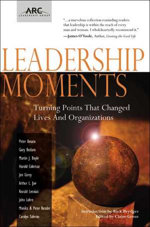 Leadership Moments de Arthur L. Jue