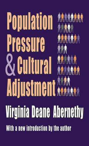 Population Pressure and Cultural Adjustment de Virginia Deane Abernethy